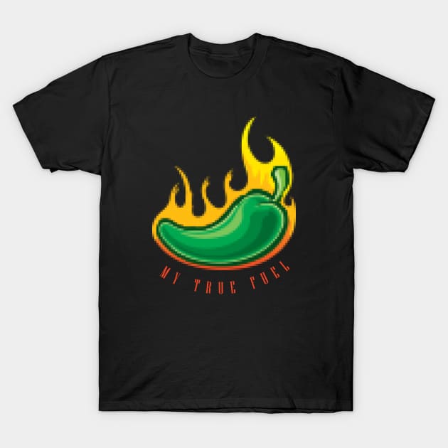 Jalapeno Pepper - True Fuel for Spicy Mexican Food Lover T-Shirt by PerttyShirty